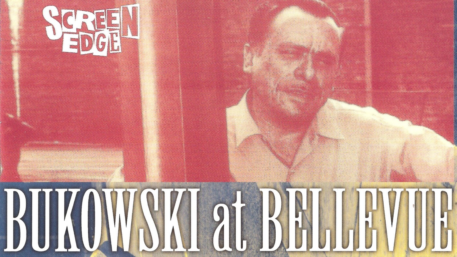 Charles Bukowski - Bukowski At Bellevue