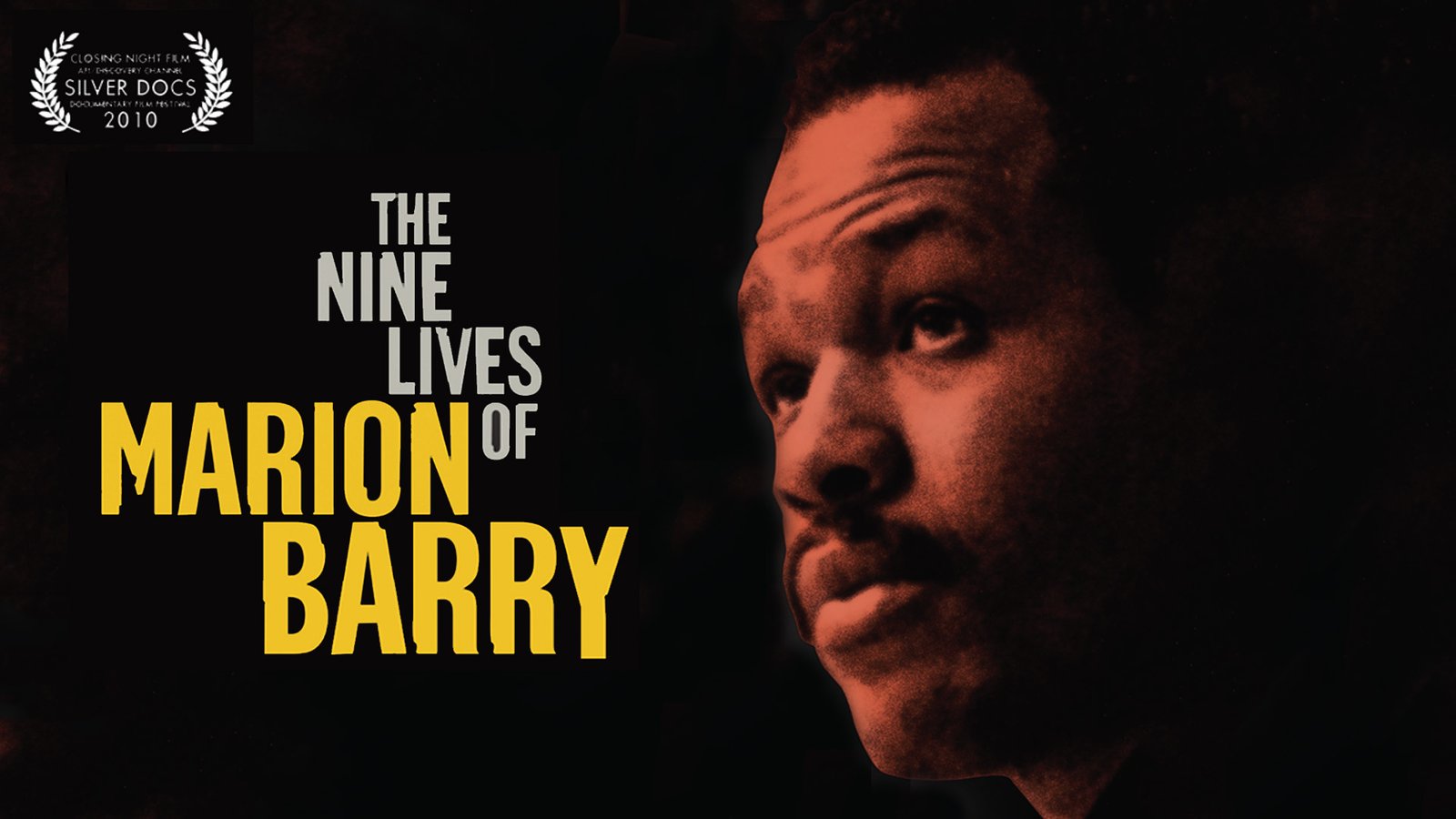 The Nine Lives of Marion Barry - One of the Most Controversial Politicians in American History
