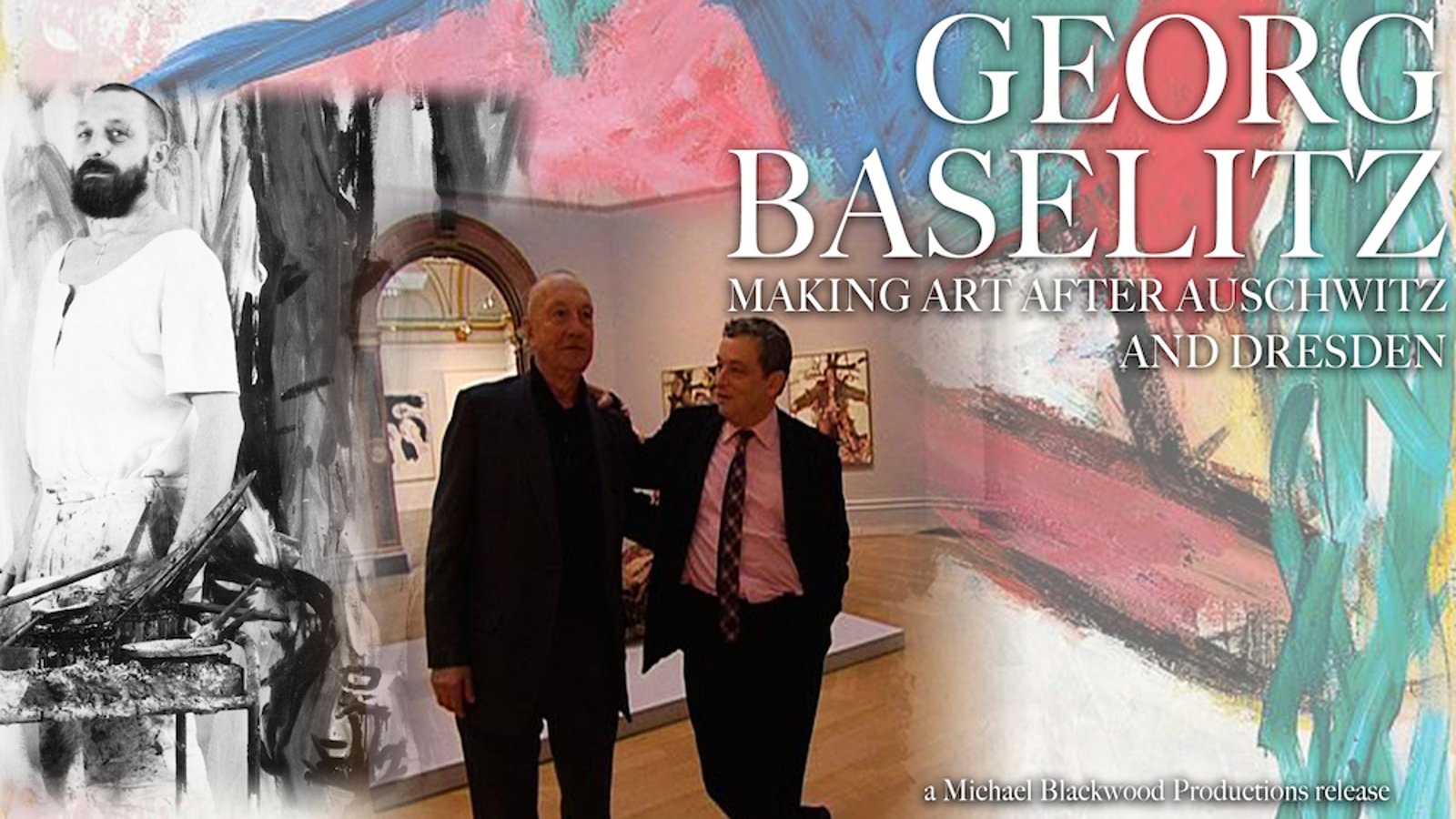 Georg Baselitz - Making Art after Auschwitz and Dresden