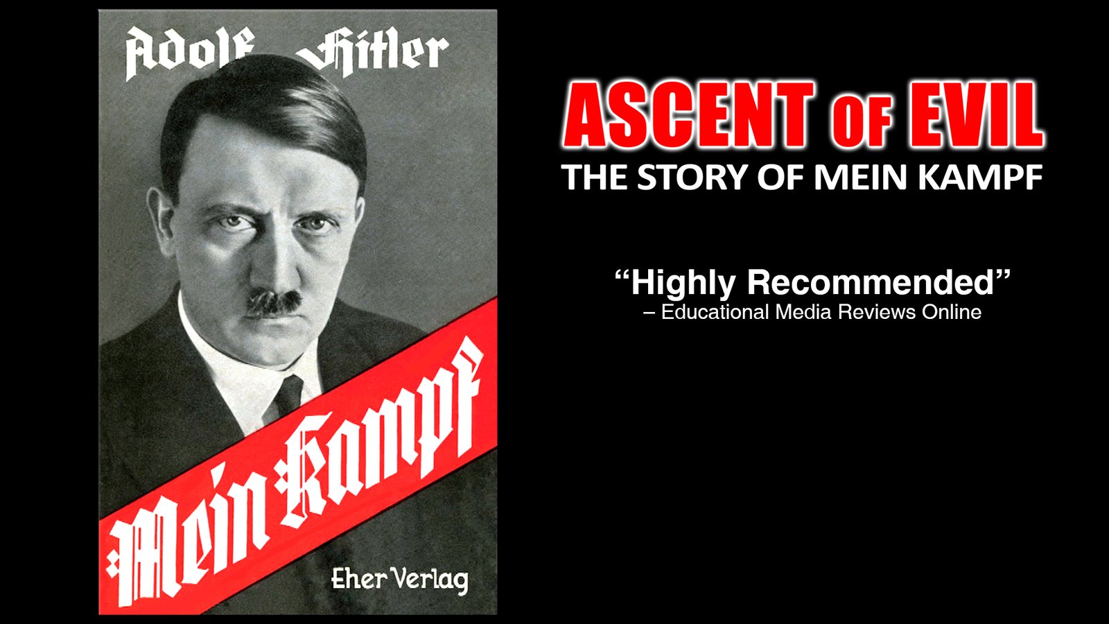 Ascent of Evil - The Story of Mein Kampf