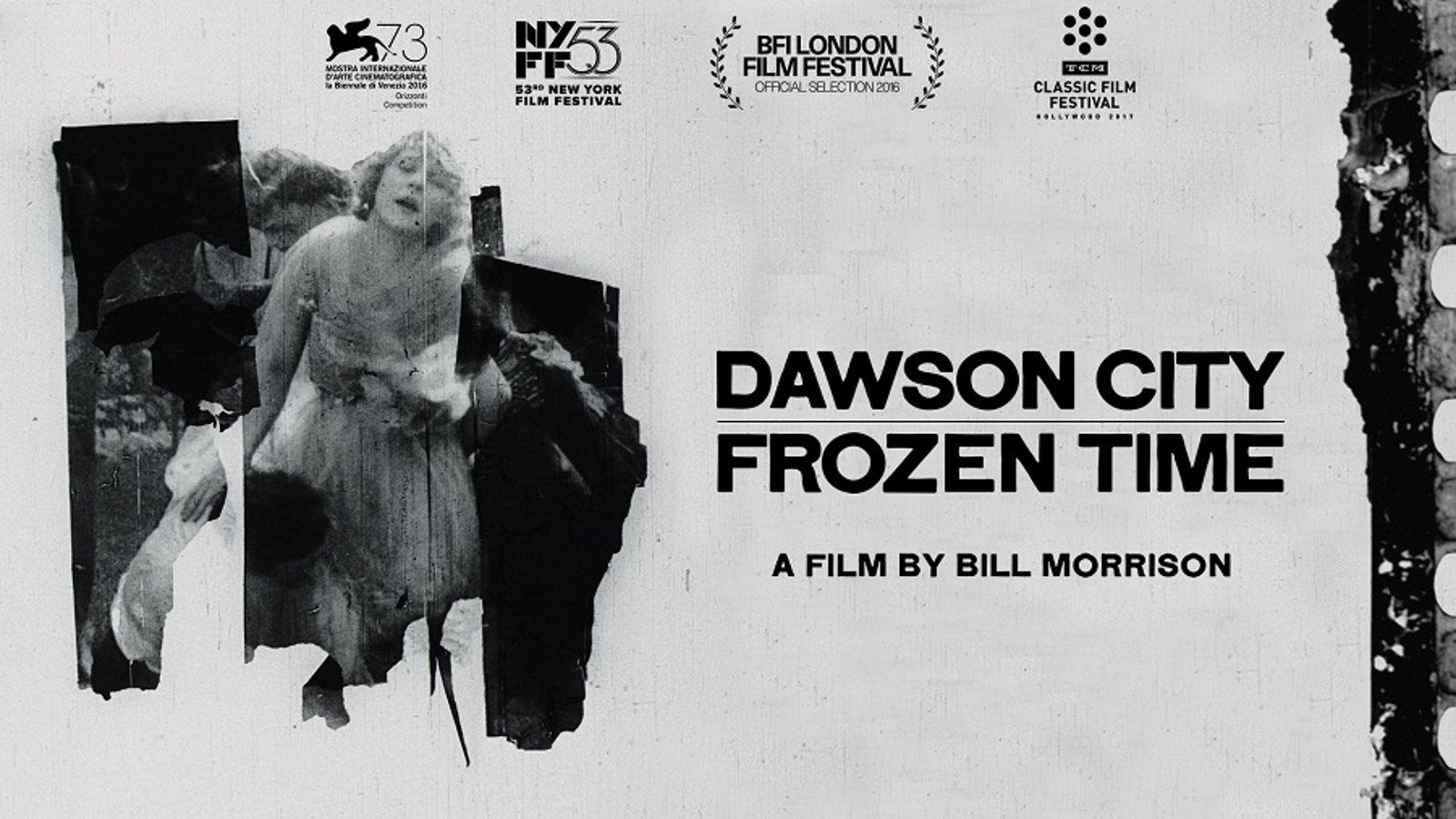 Dawson City: Frozen Time - The Buried History of a Gold Rush Town Found on Nitrate Film