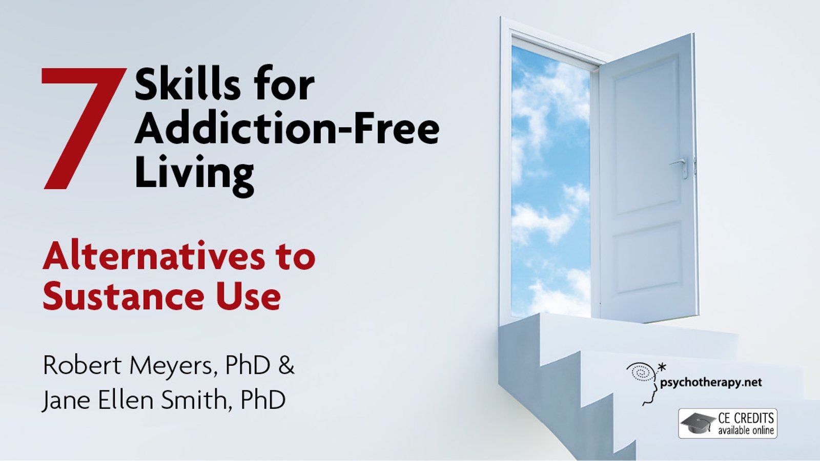 The 7 Skills for Addiction-Free Living Series