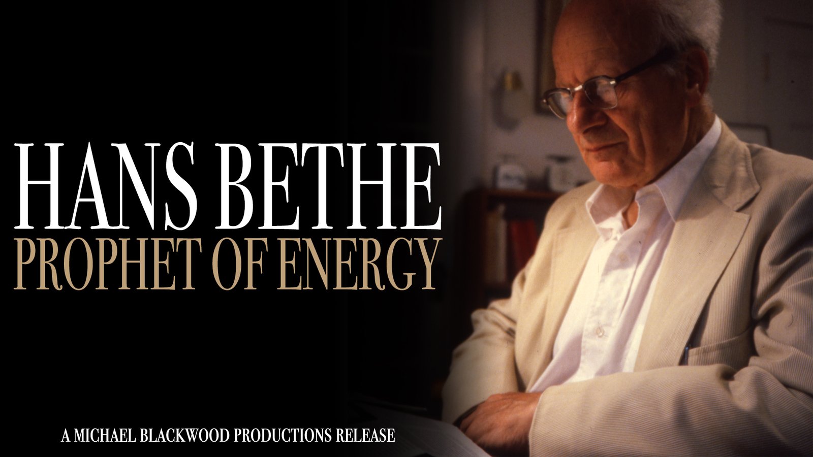 Hans Bethe: Prophet of Energy - A Nobel Prize Winning Physicist