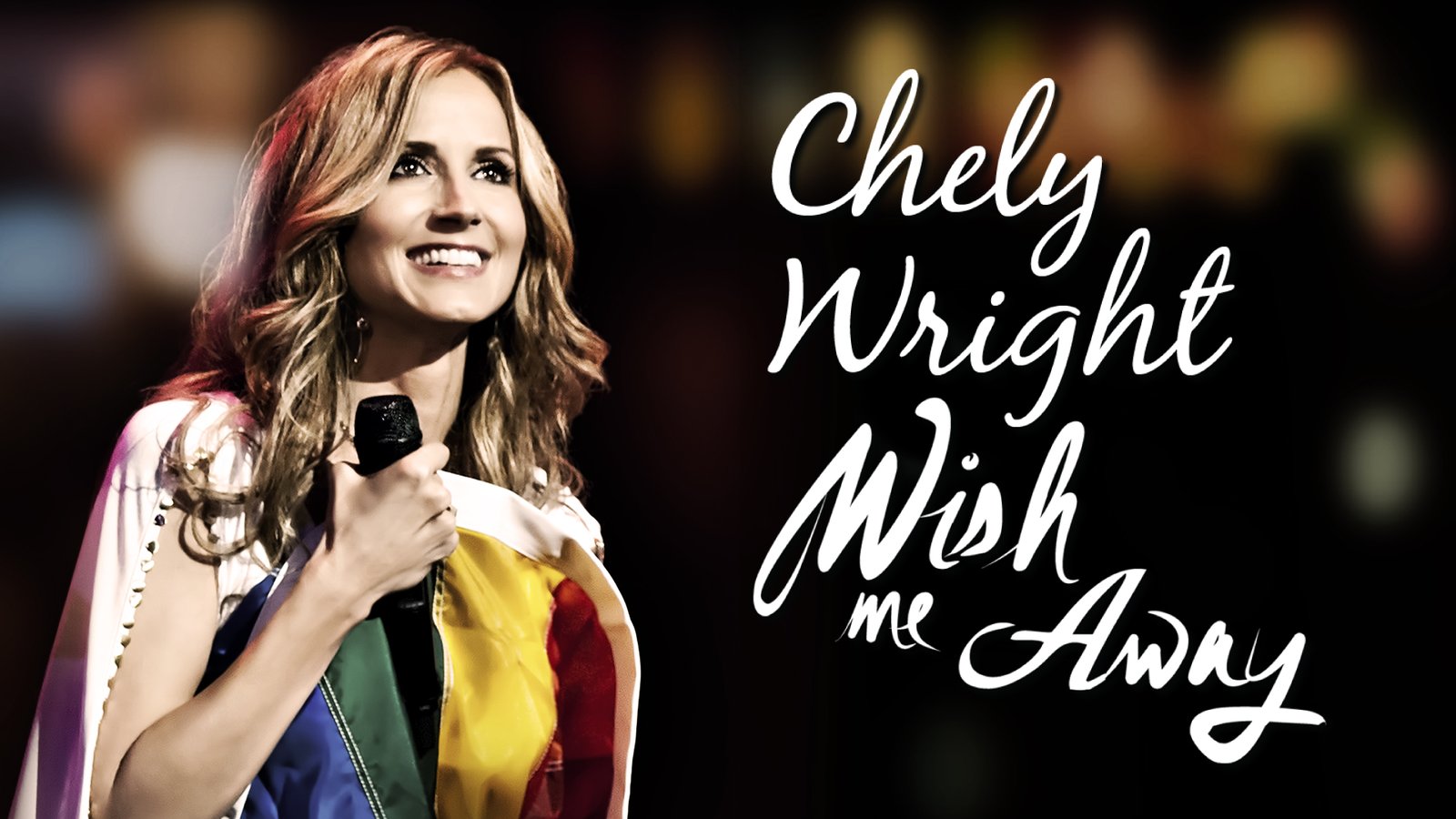 Chely Wright: Wish Me Away