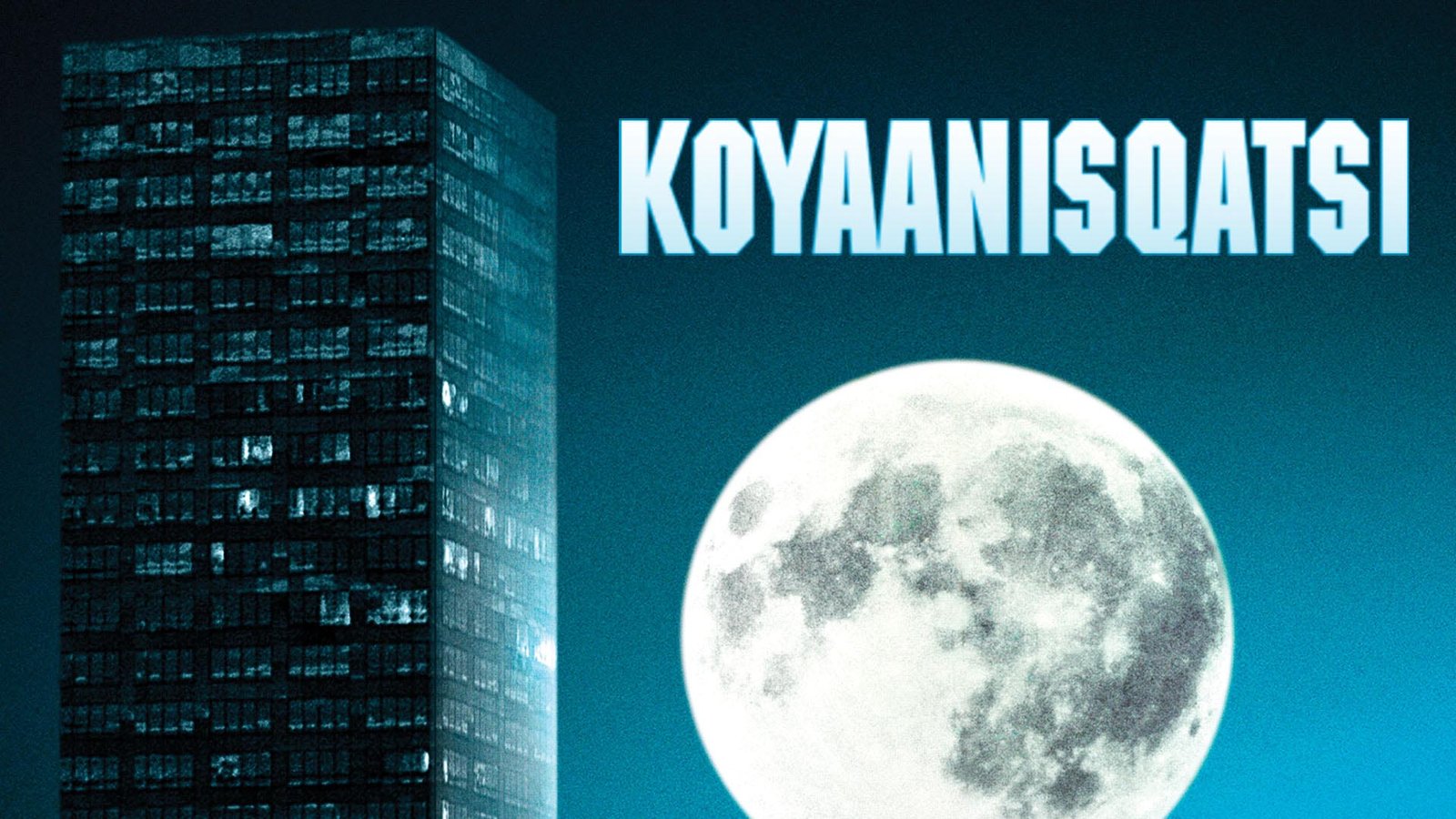 Koyaanisqatsi