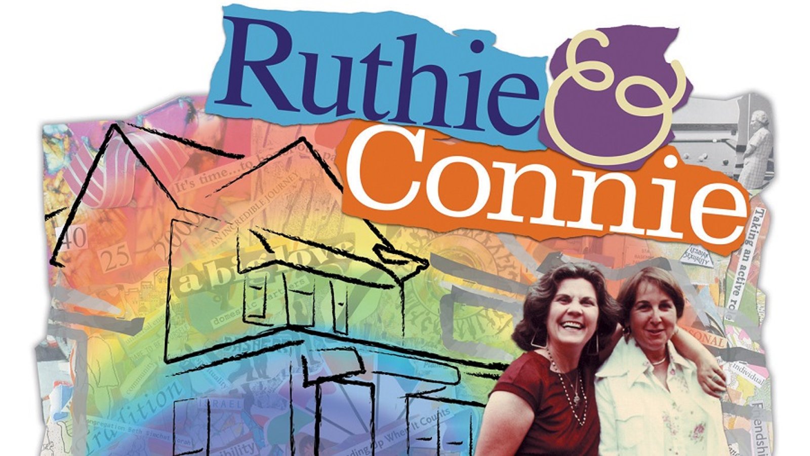 Ruthie and Connie: Every Room in the House - Lesbian Jewish Grandmothers