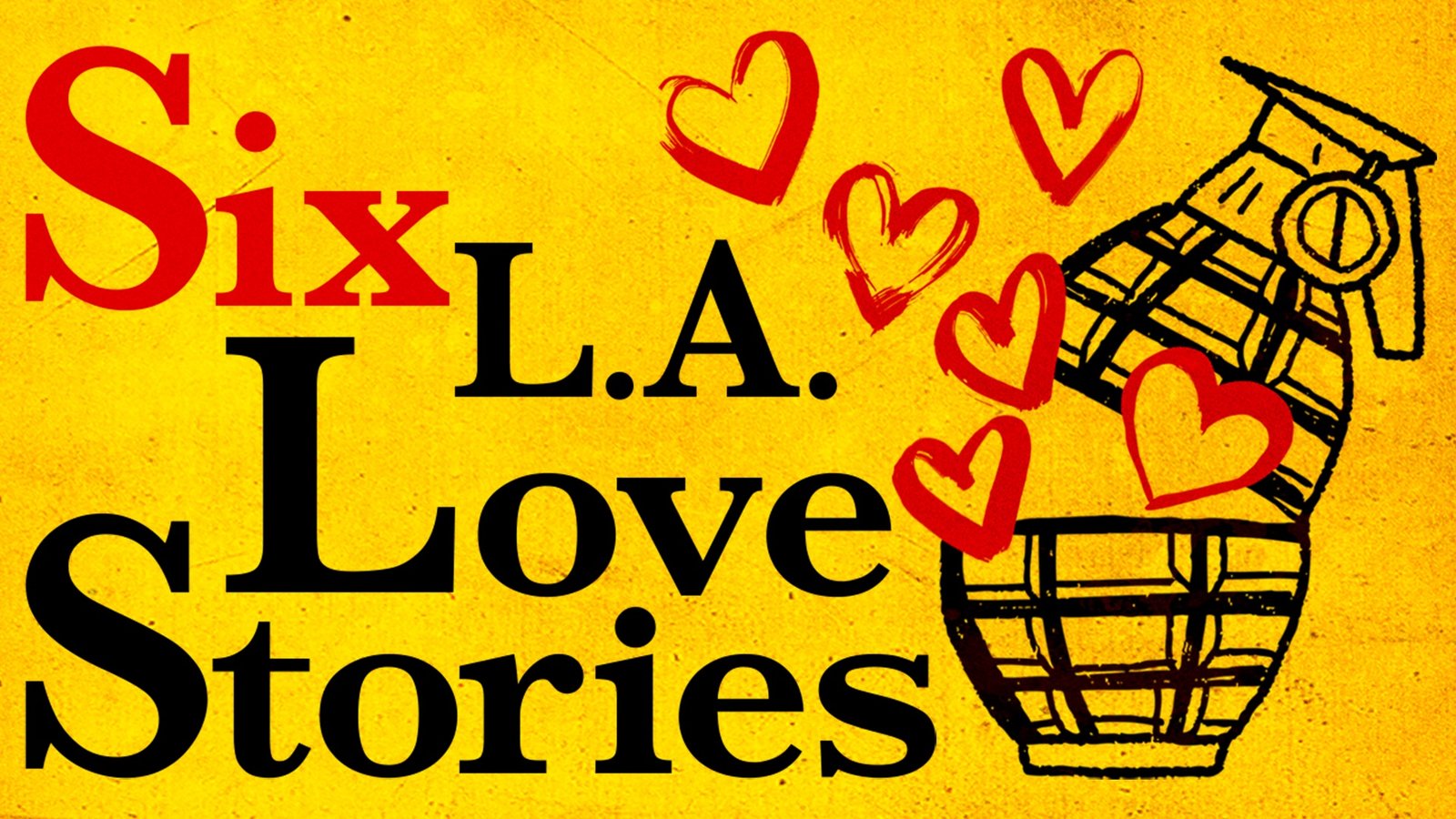 Six L.A. Love Stories