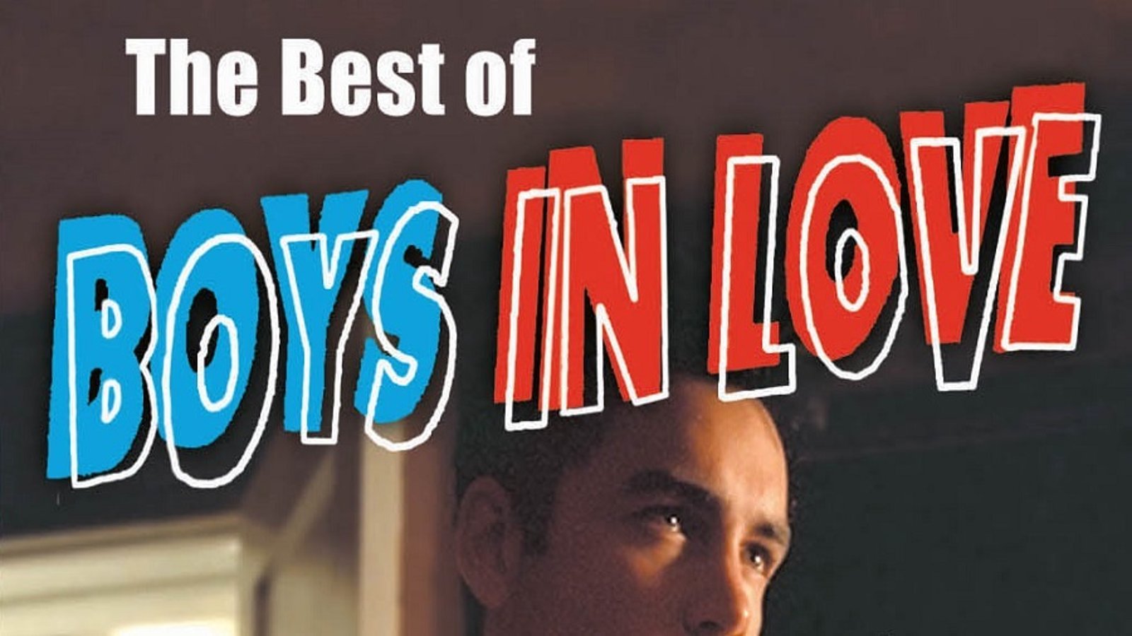 The Best of Boys in Love - Seven Award-Winning LGBT Short Films