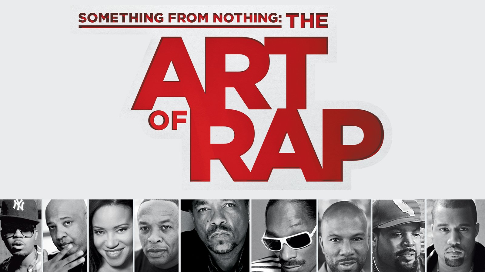 Something from Nothing: The Art of Rap - Tracing the Rise and Global Influence of Hip-Hop