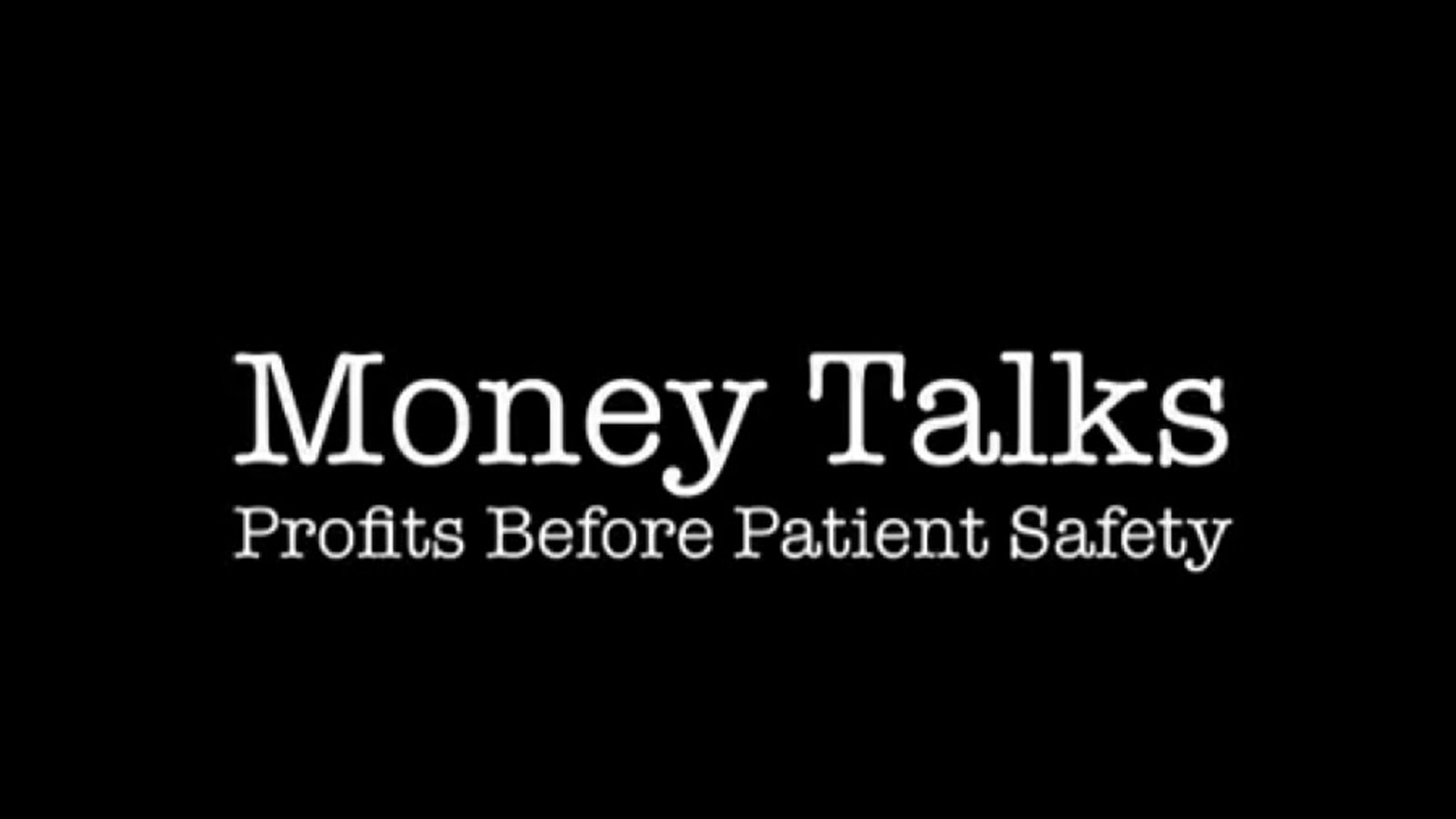 Money Talks: Profits Over Patient Safety - Exposing Dishonest Drug Industry Practices