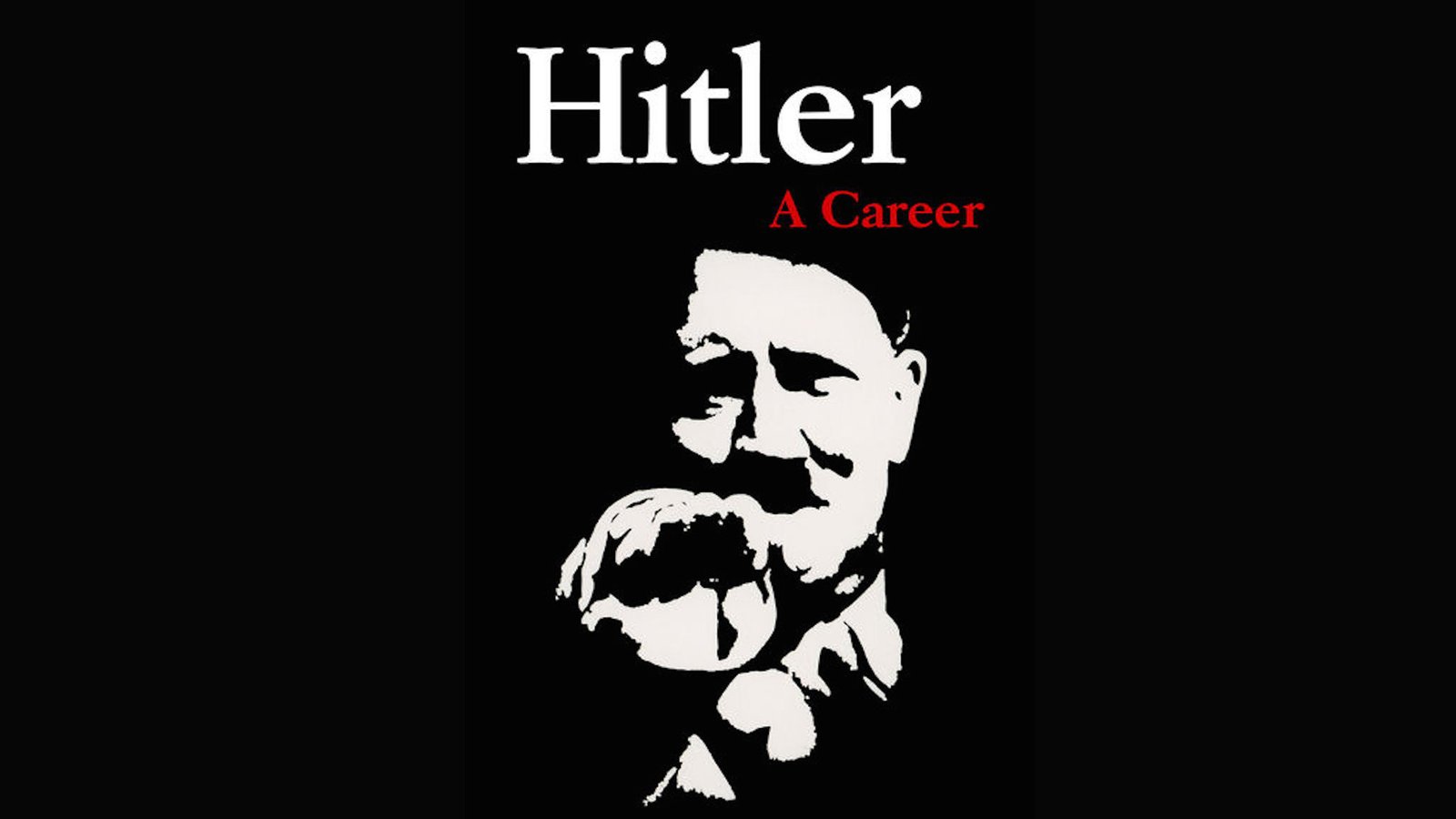 Hitler: A Career
