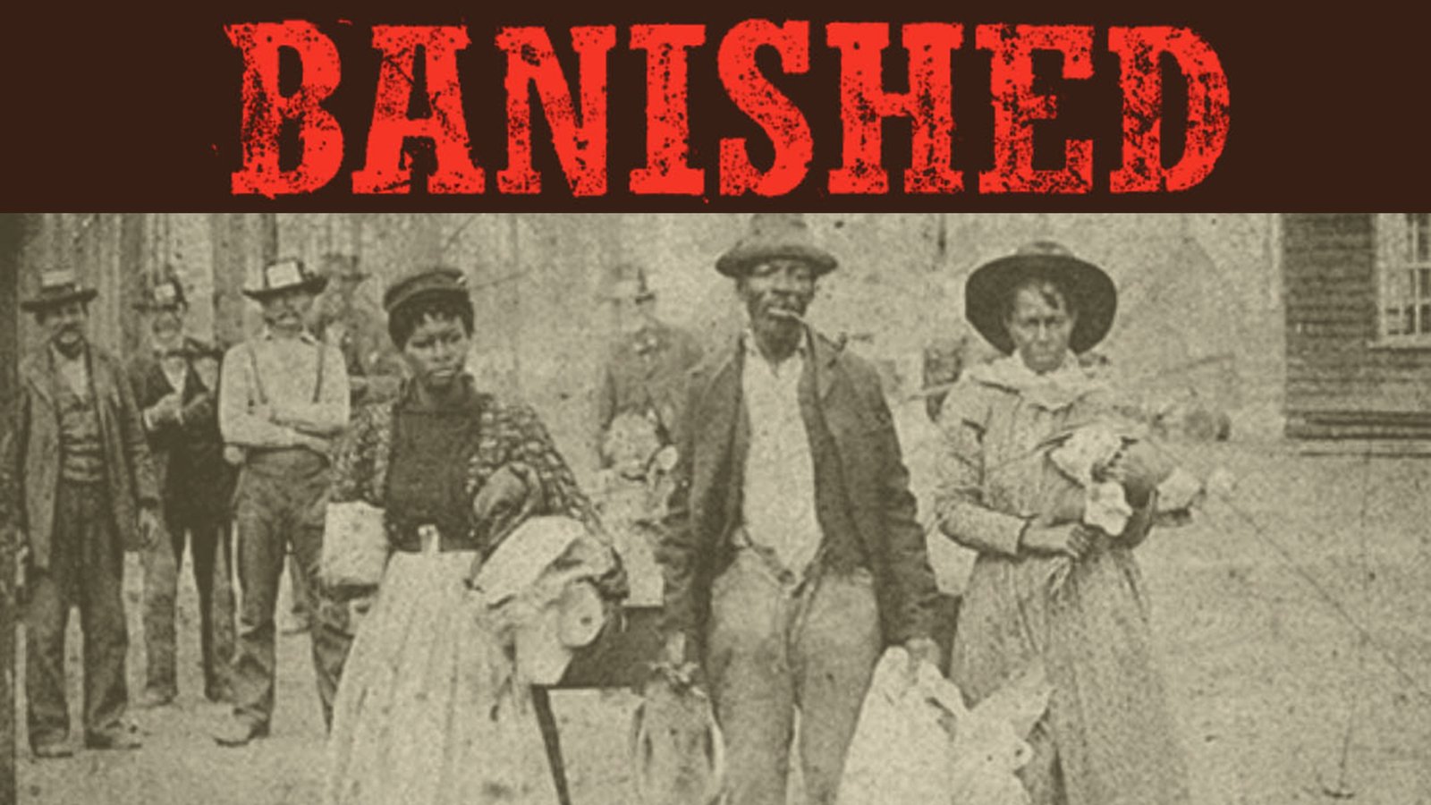 Banished - A History of African American Expulsion