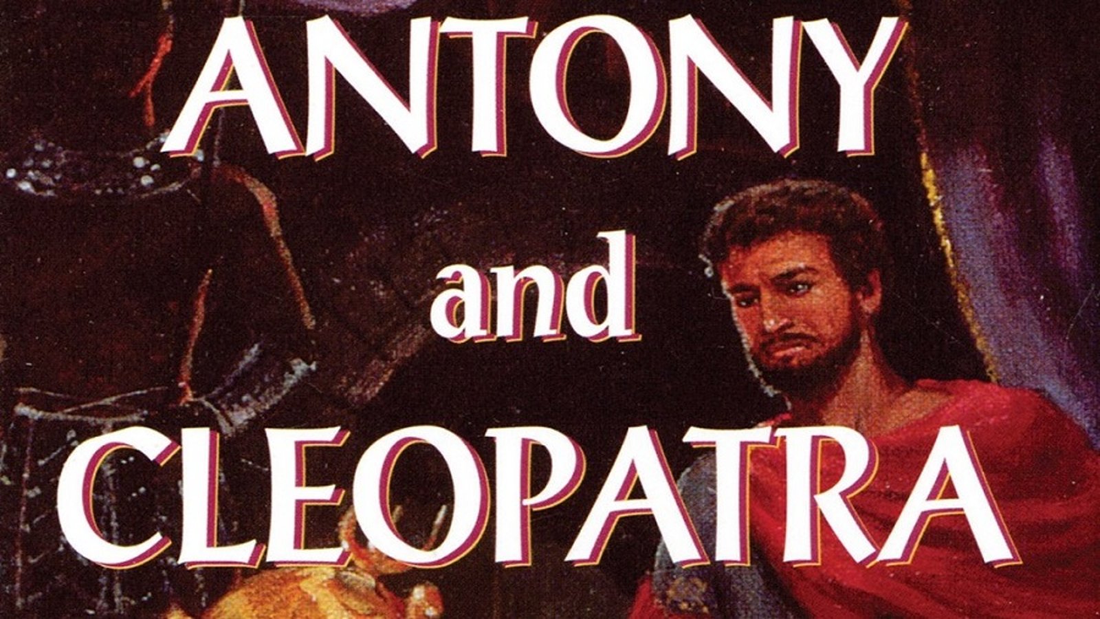 Shakespeare Series: Antony and Cleopatra