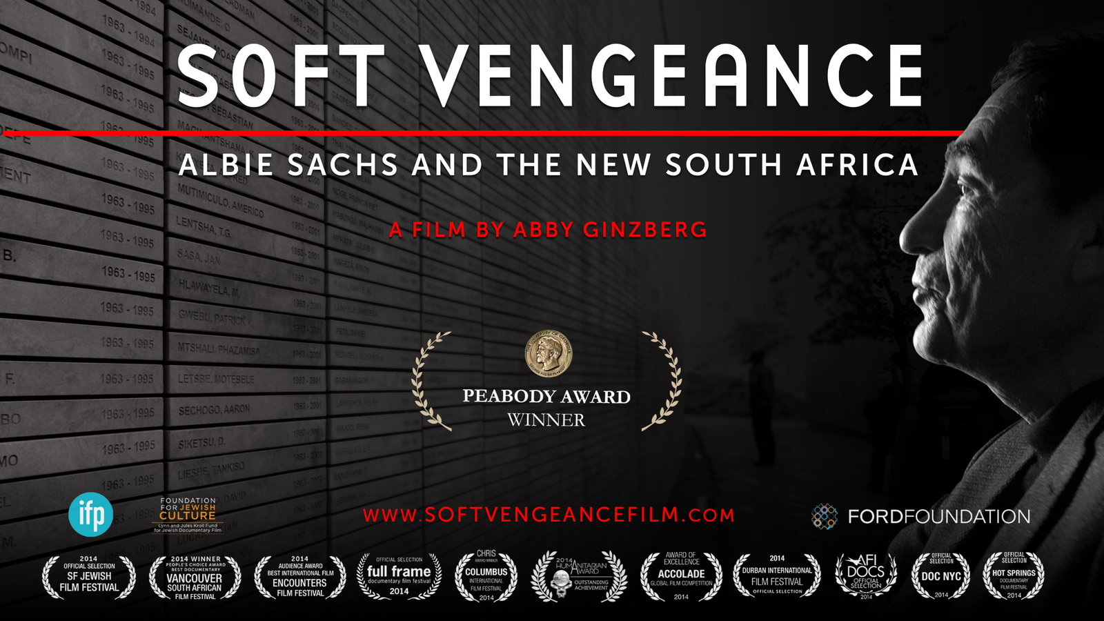 Soft Vengeance - Albie Sachs and the New South Africa