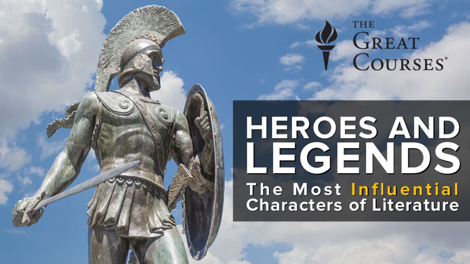 Heroes and Legends - The Most Influential Characters of Literature
