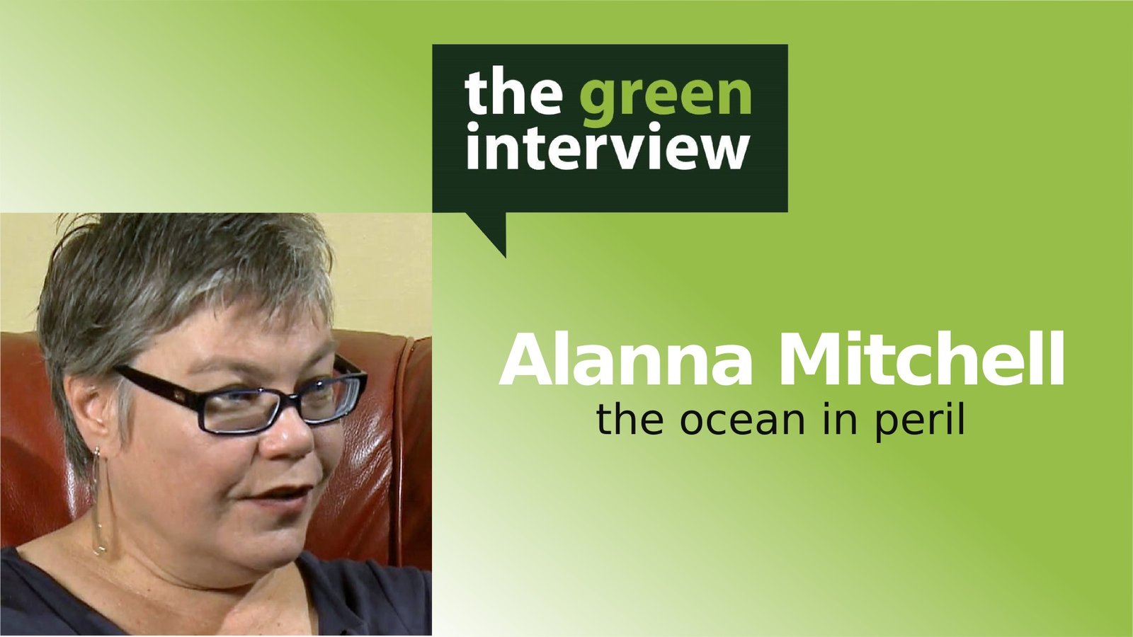 Alanna Mitchell: The Ocean in Peril