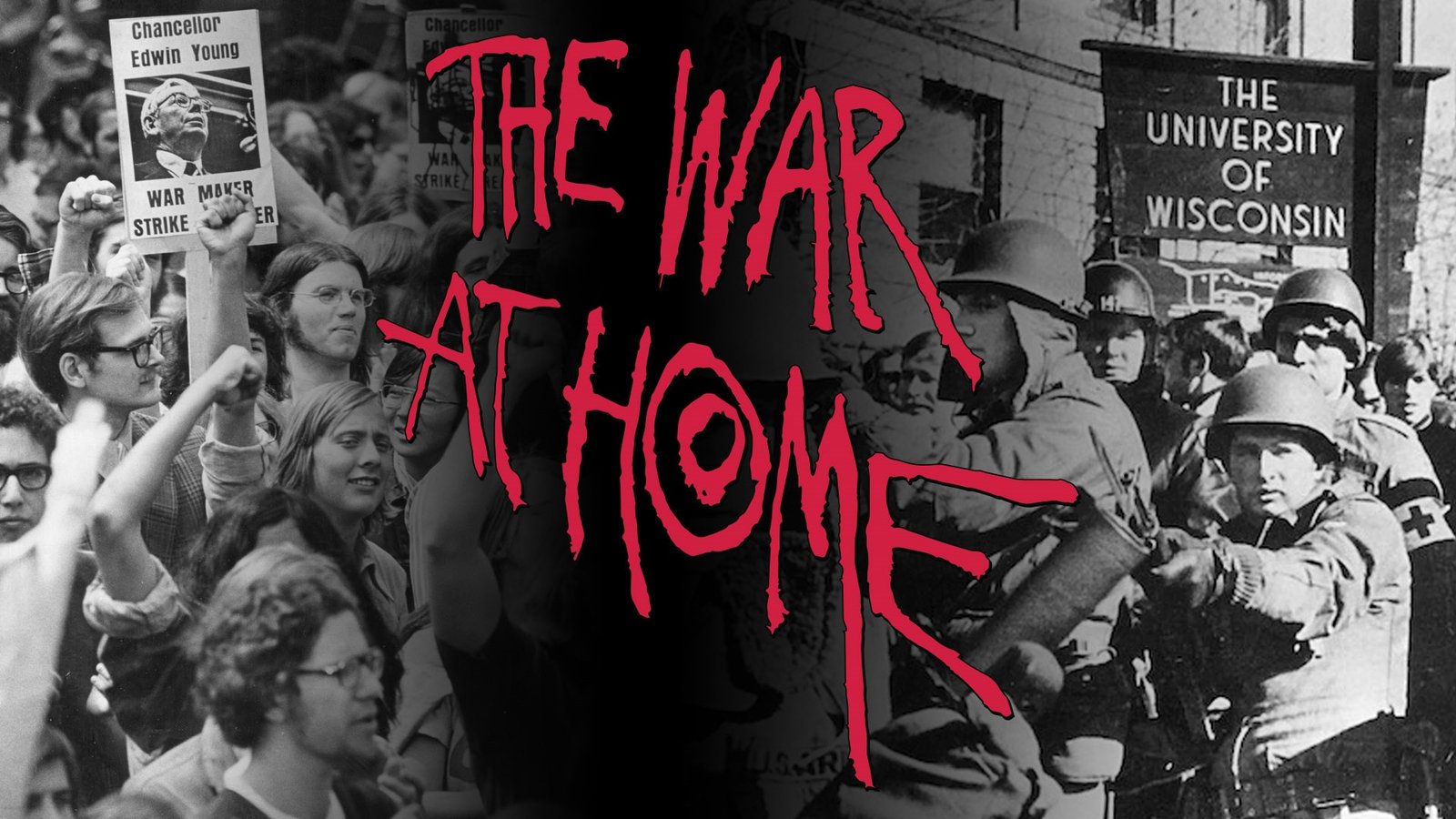 The War At Home - Resistance to the Vietnam War
