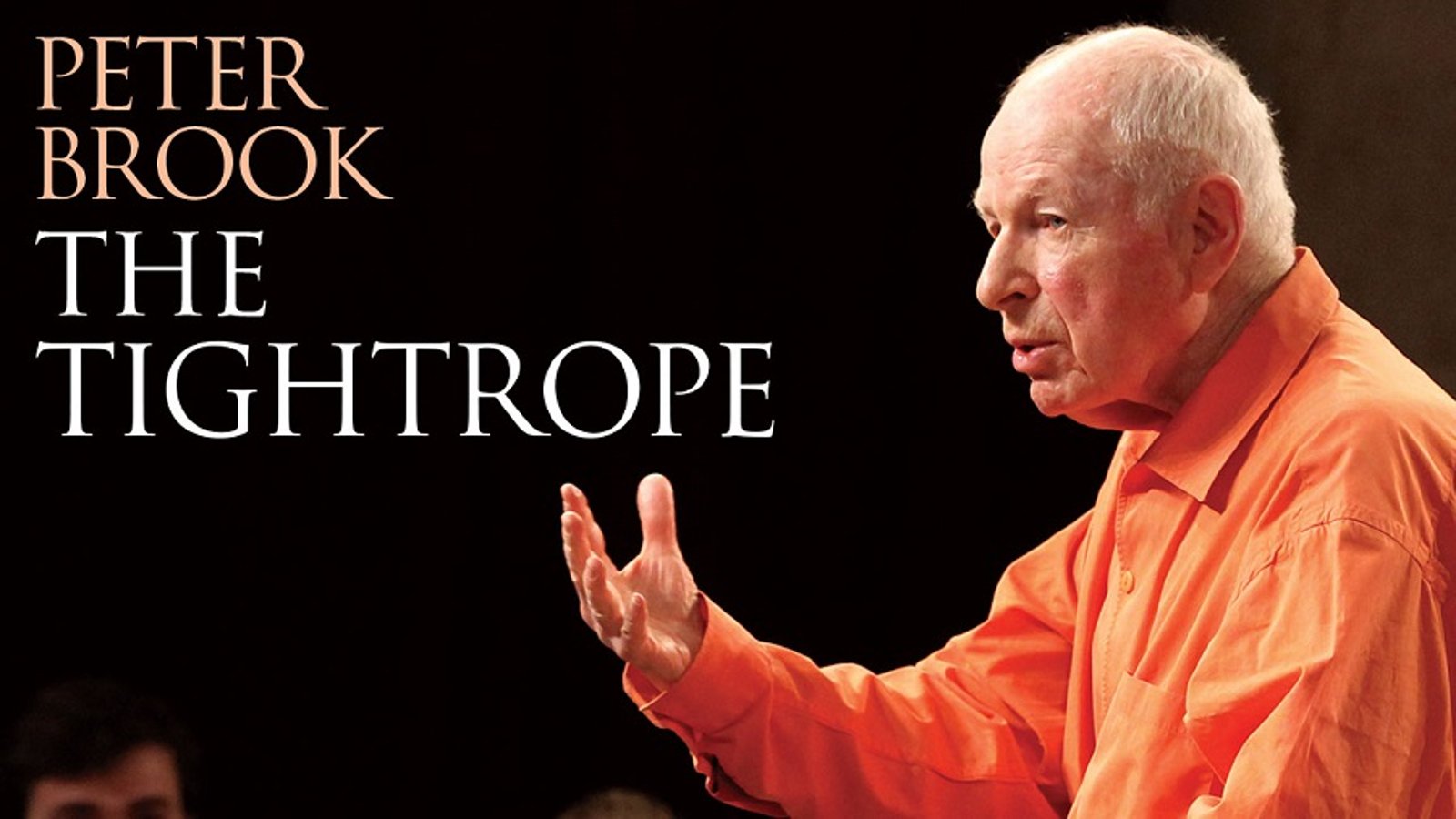 Peter Brook: The Tightrope
