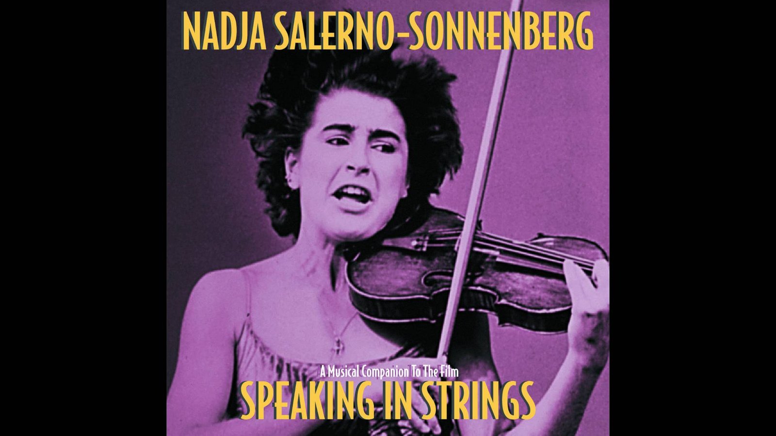 Speaking In Strings - Italian Violinist Nadja Salerno-Sonnenberg 