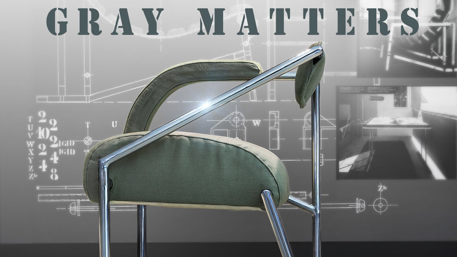 Gray Matters - Architect & Designer Eileen Gray