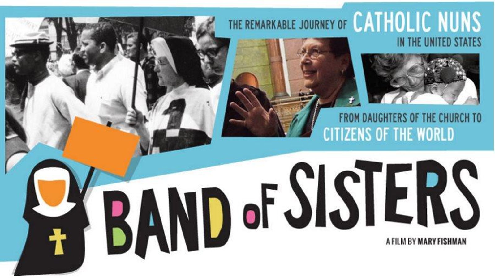 Band of Sisters - Catholic Nuns and Social Justice in the U.S.