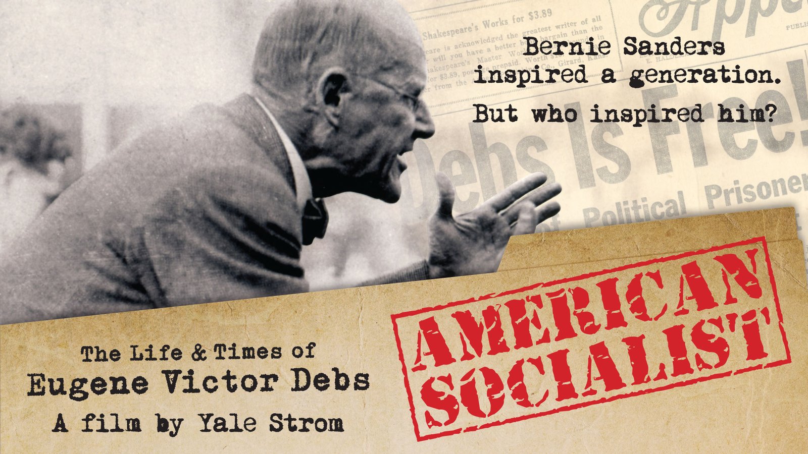 American Socialist - The Life and Times of Eugene Victor Debs