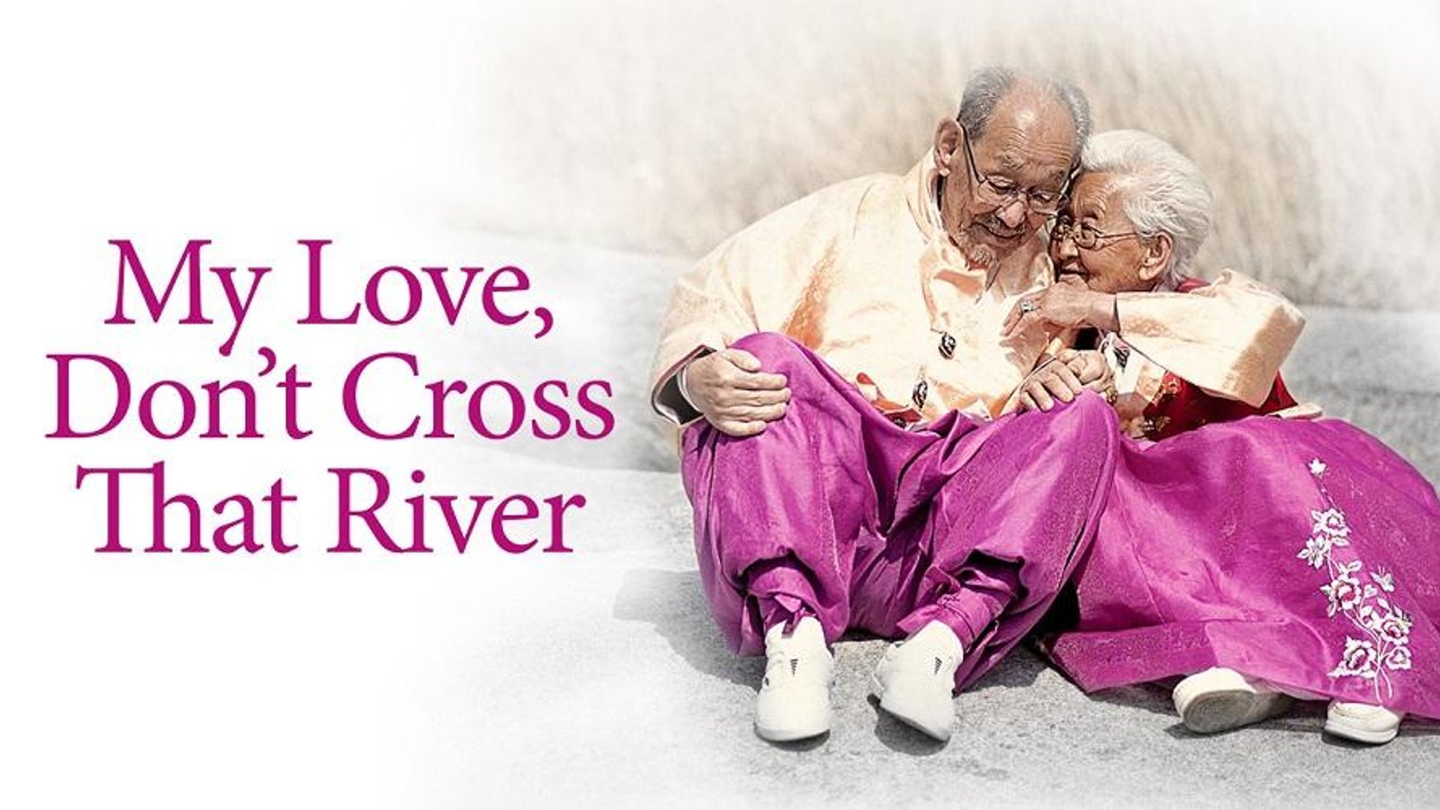 My Love, Don't Cross that River - An Elderly Couple Share their Final Moments