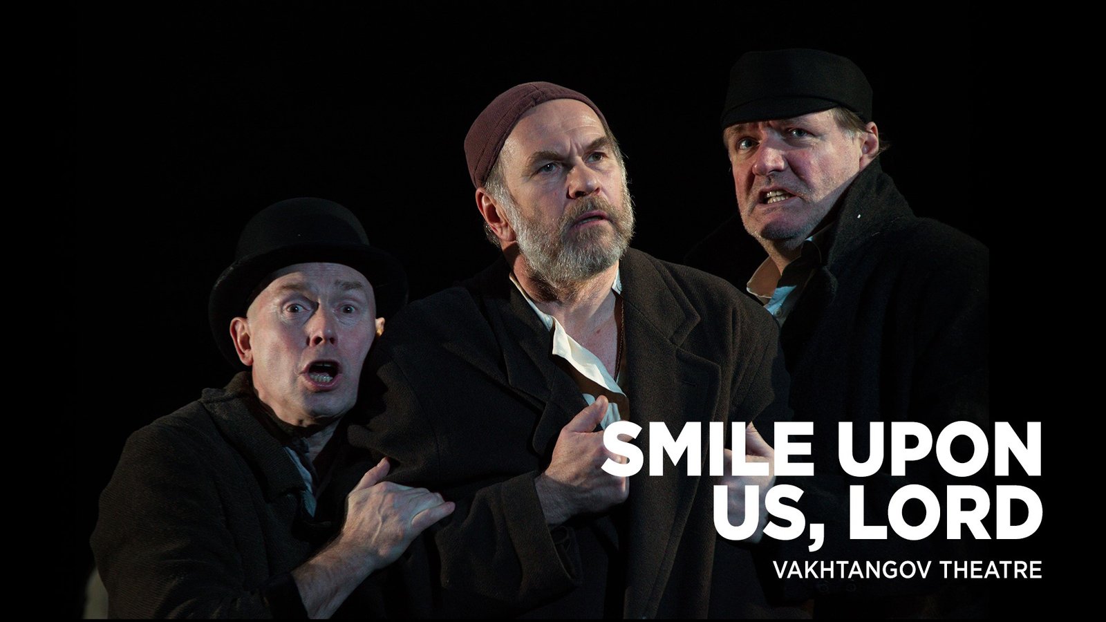 Smile Upon Us, Lord - Performed at the Vakhtangov Theatre