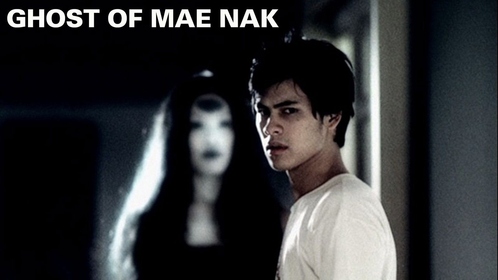 Ghost Of Mae Nak