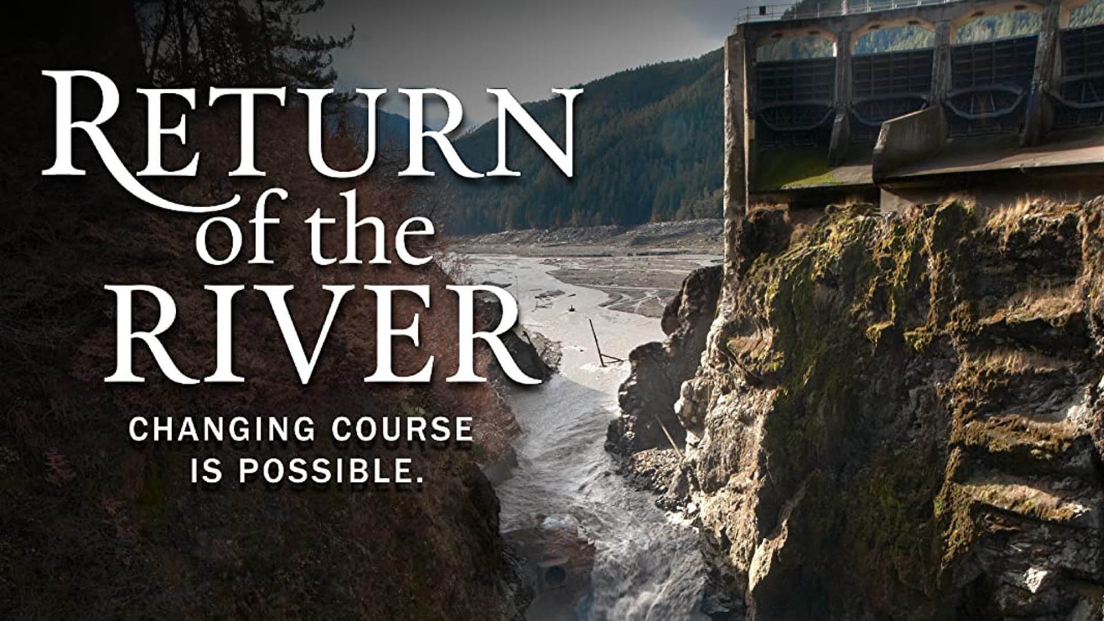 Return of the River - The Largest Dam Removal in History