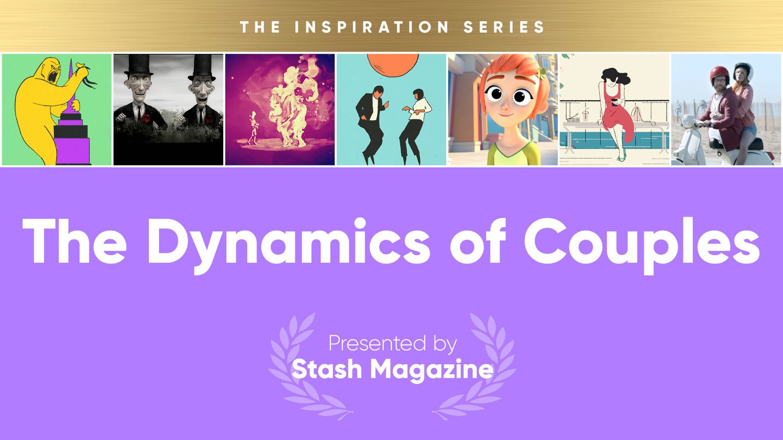 The Inspiration Series: The Dynamics of Couples
