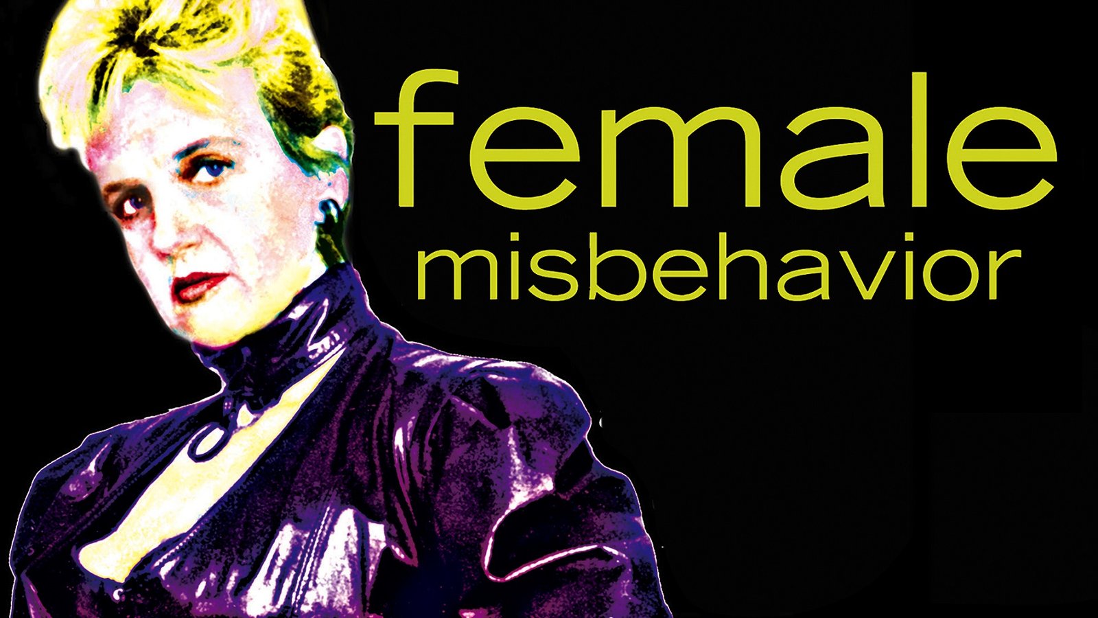 Female Misbehavior - Exploring the Limits of Female Sexuality