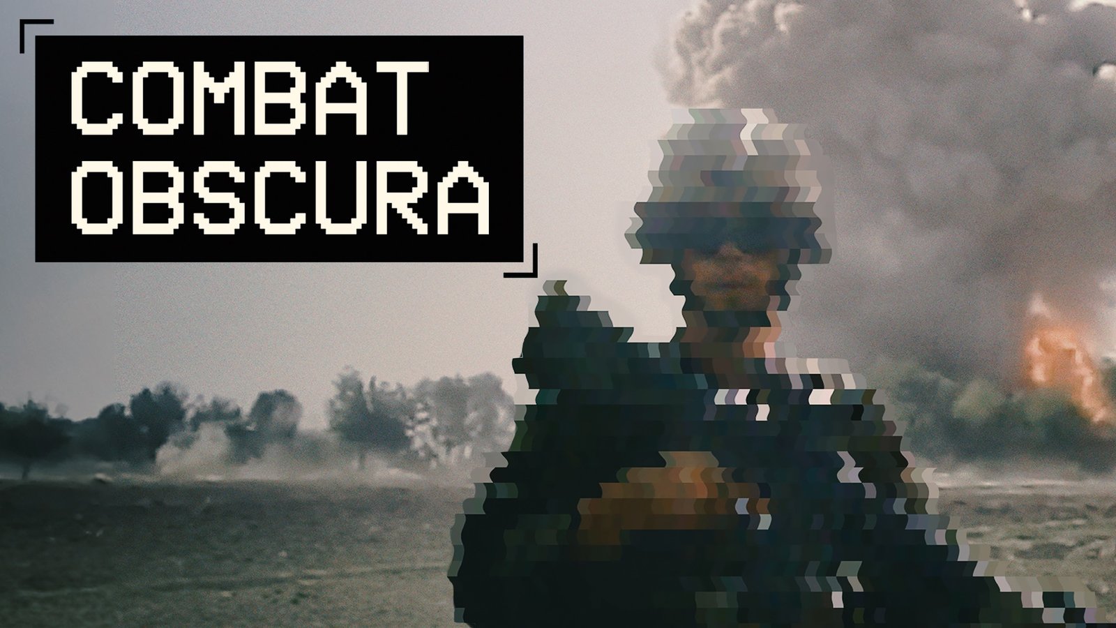 Combat Obscura - Daily Life in a Warzone