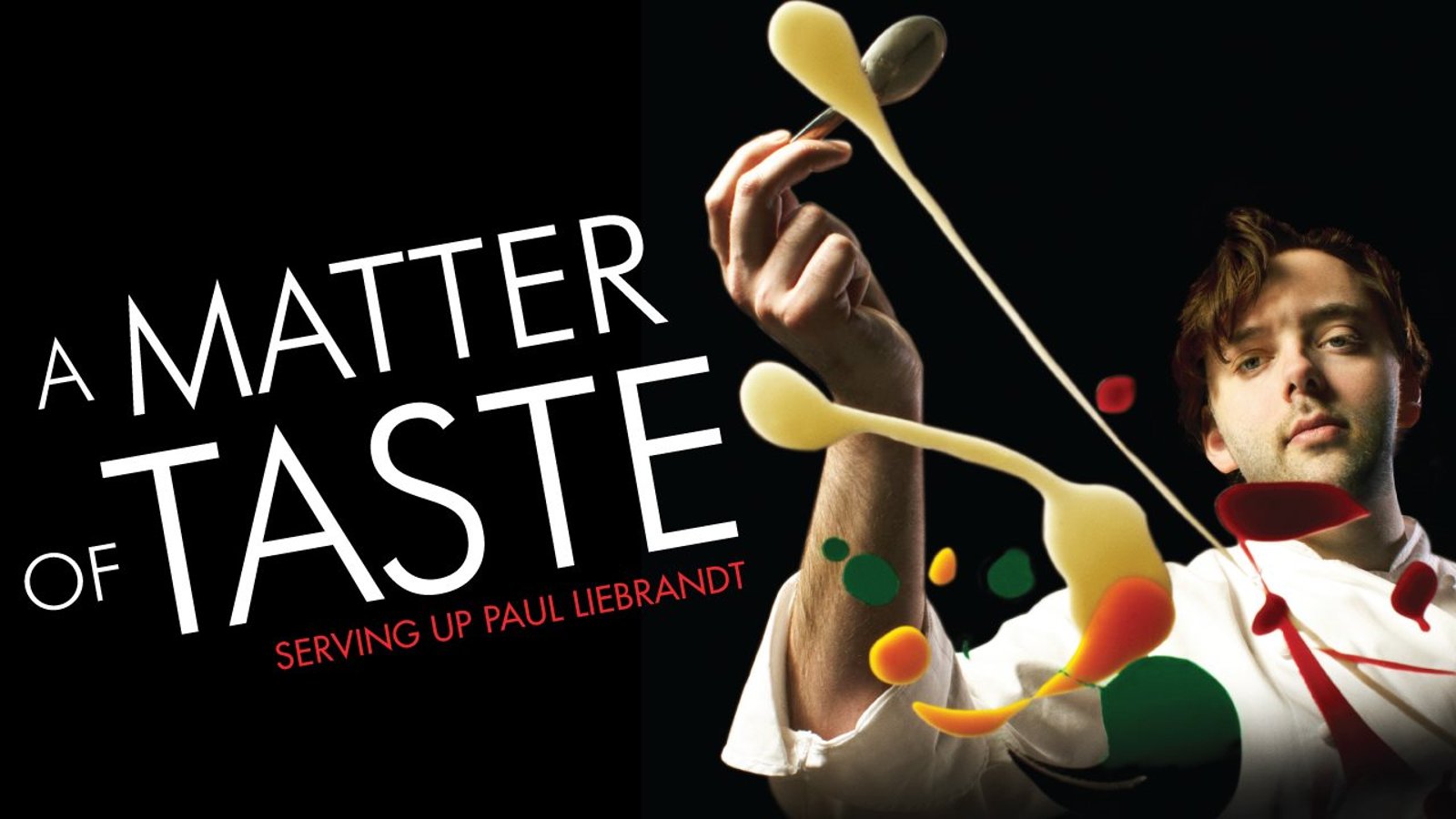 A Matter of Taste: Serving Up Paul Liebrandt - A Talented Young Chef