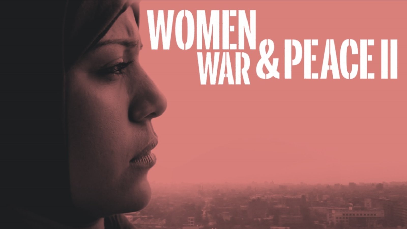 Women, War & Peace II