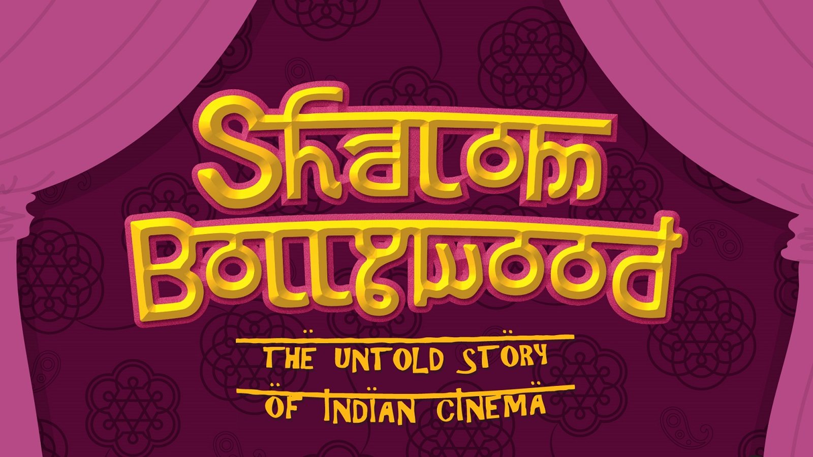 Shalom Bollywood - The Untold Story of Indian Cinema