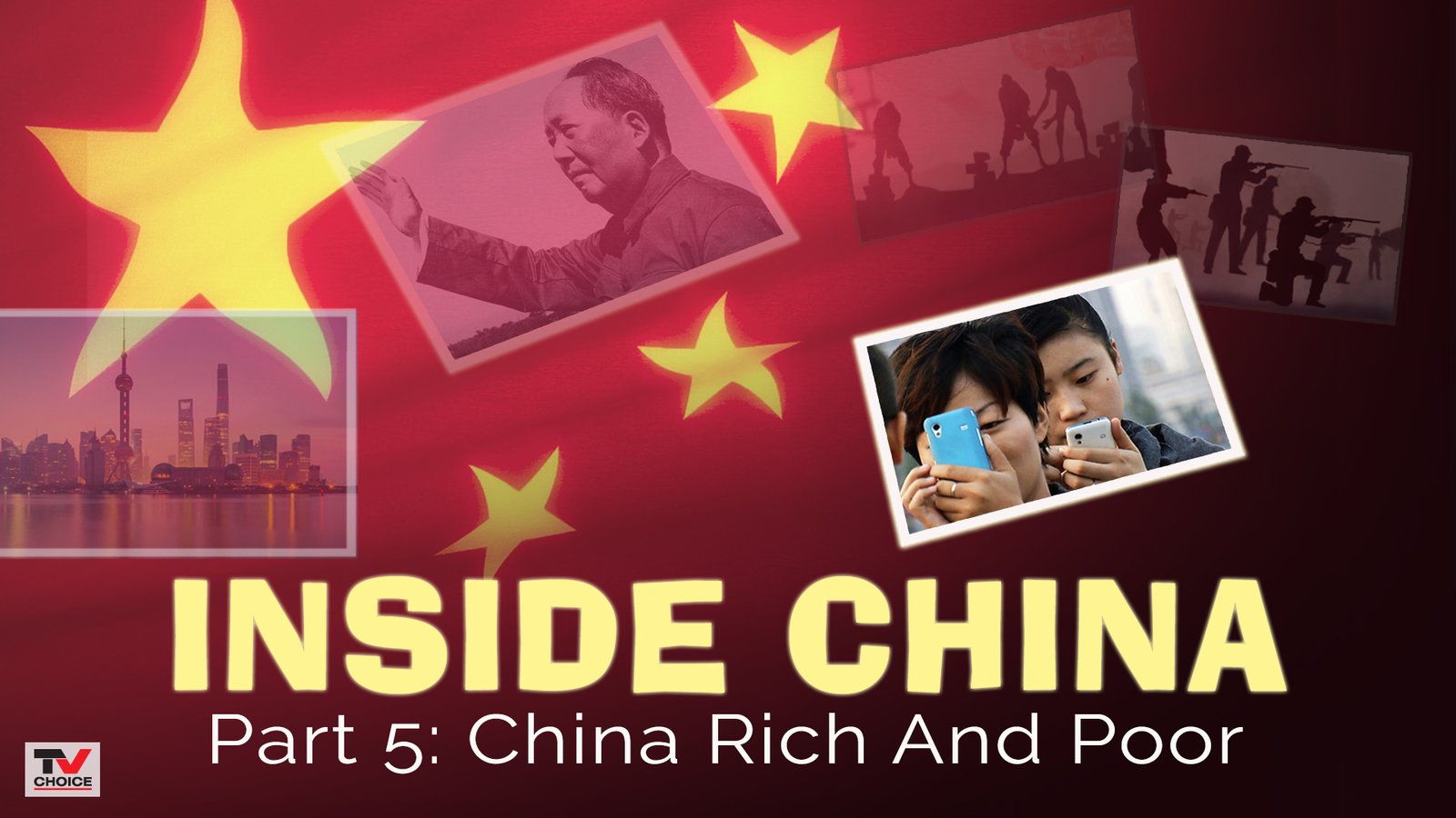 Inside China 5: China Rich And Poor