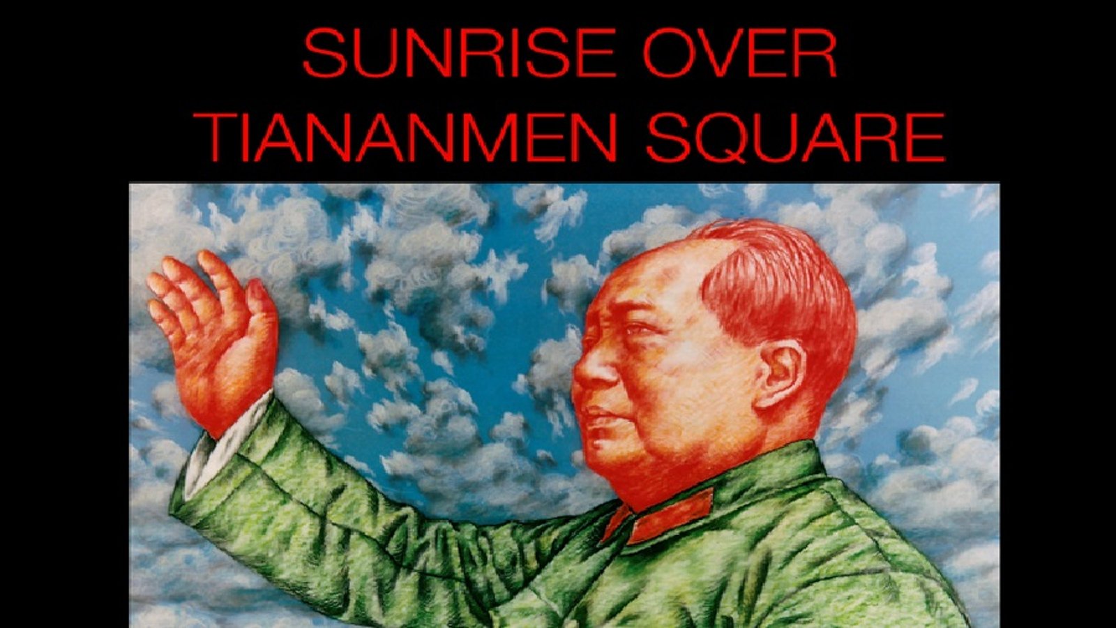 Sunrise Over Tiananmen Square - The Visual Autobiography of Artist Shui-Bo Wang