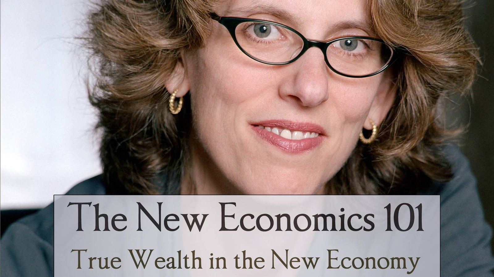 The New Economics 101