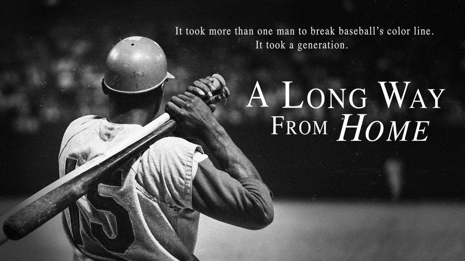 A Long Way From Home - The Untold Story of Baseball's Desegregation