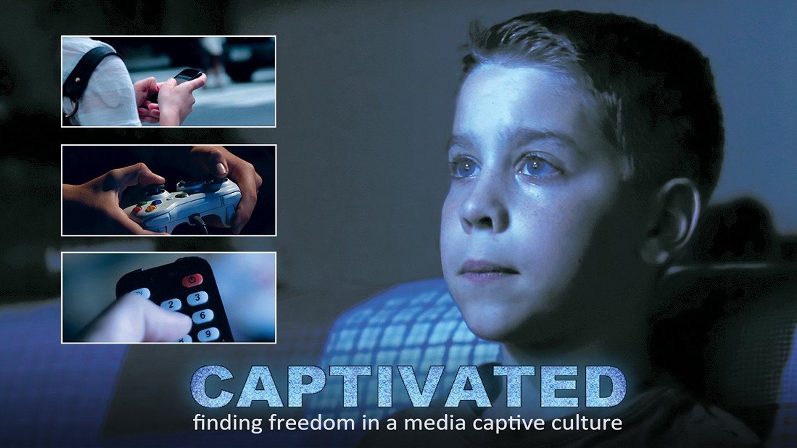 Captivated - Finding Freedom in a Media Captive Culture
