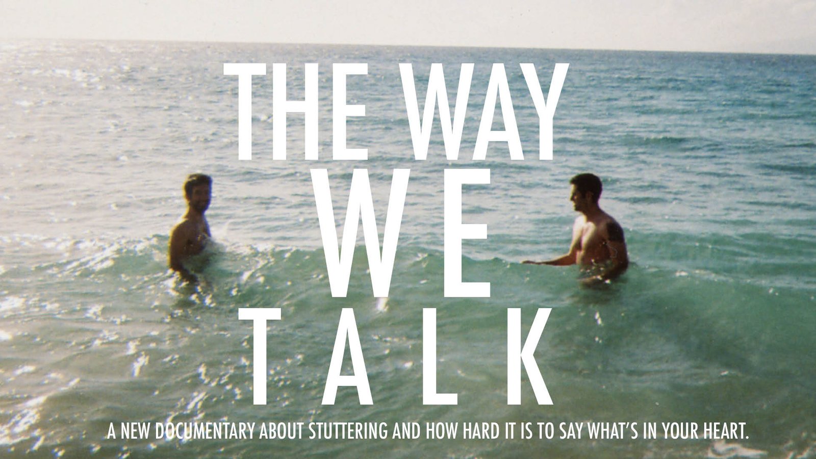 The Way We Talk - Living with a Stutter