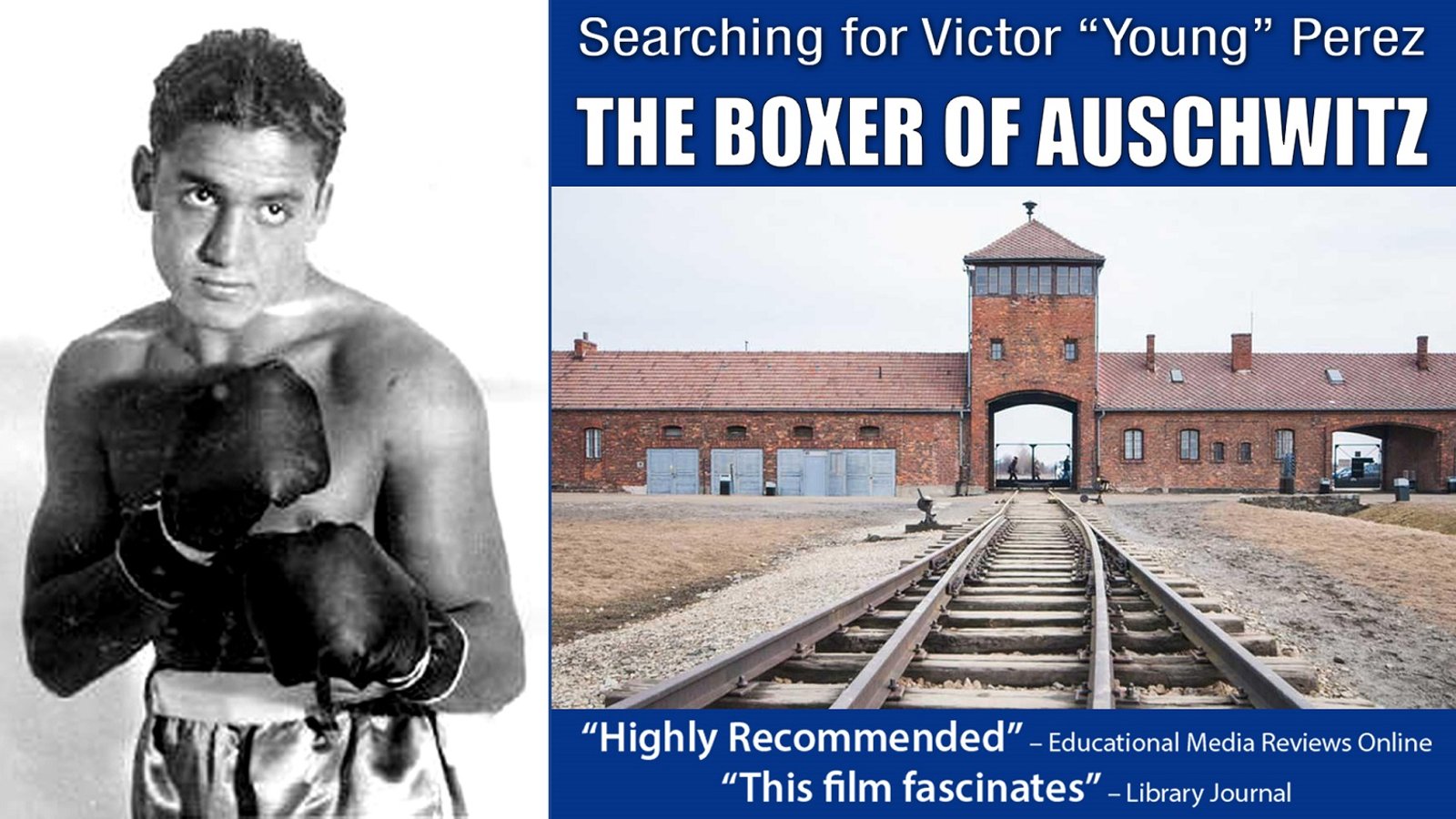 Searching for Victor “Young” Perez - The Boxer of Auschwitz
