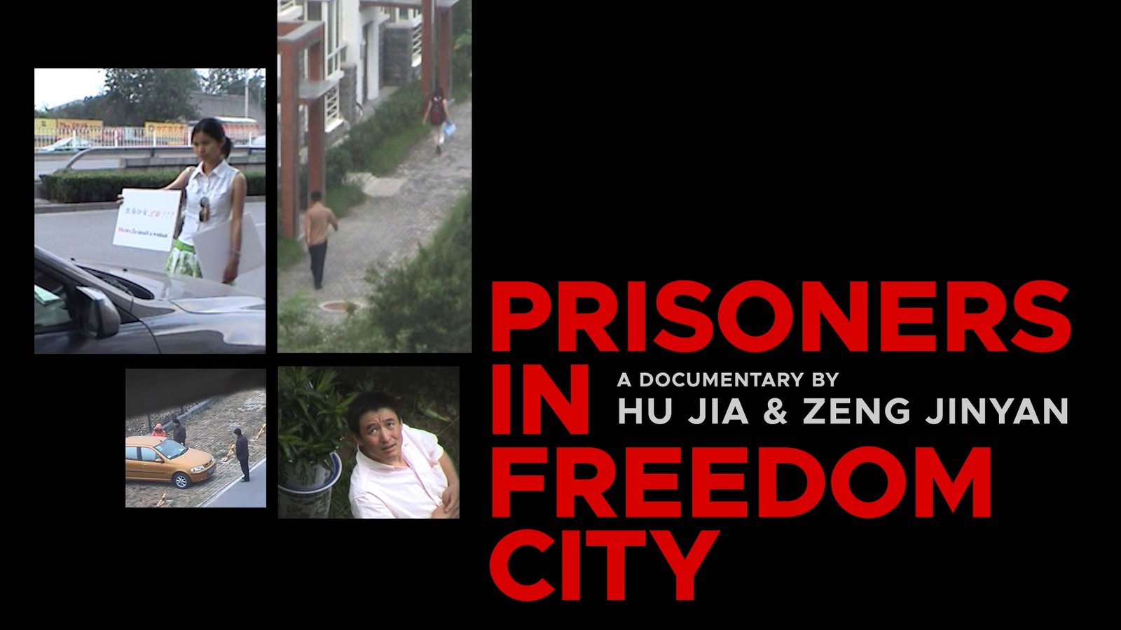 Prisoners in Freedom City - Activists Living Under House Arrest
