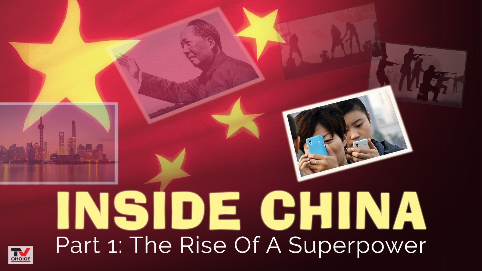 Inside China 1: The Rise Of A Superpower