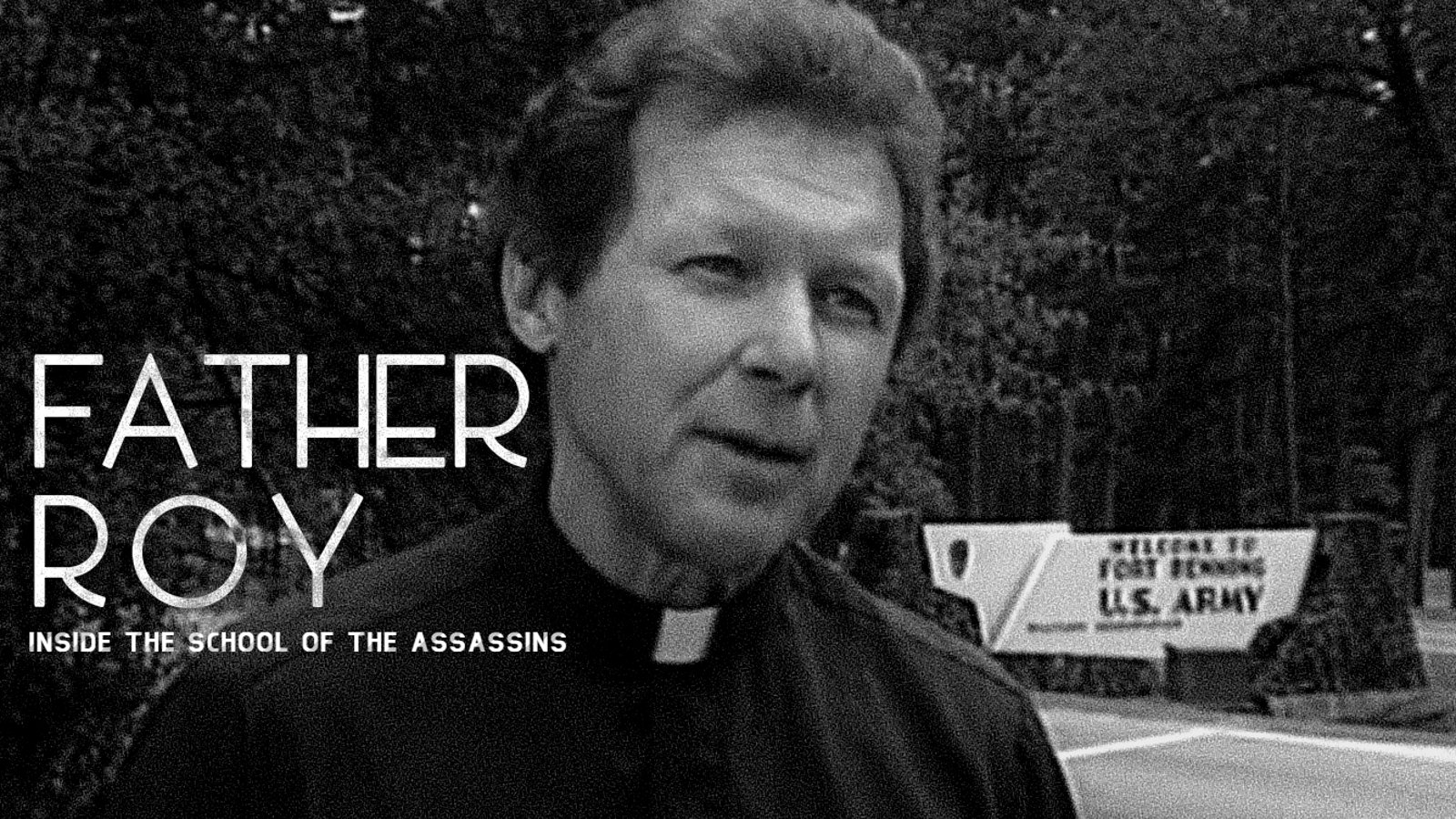Father Roy: Inside the School of Assassins