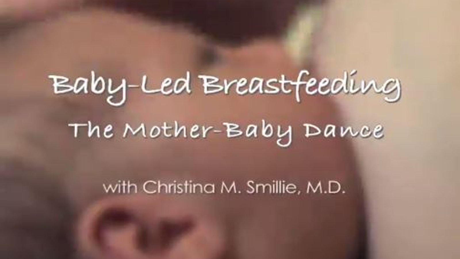Baby-Led Breastfeeding…The Mother-Baby Dance
