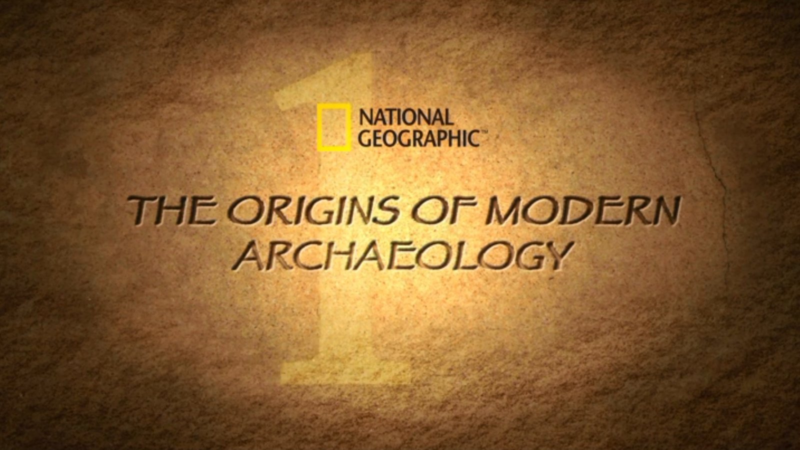 The Origins of Modern Archaeology