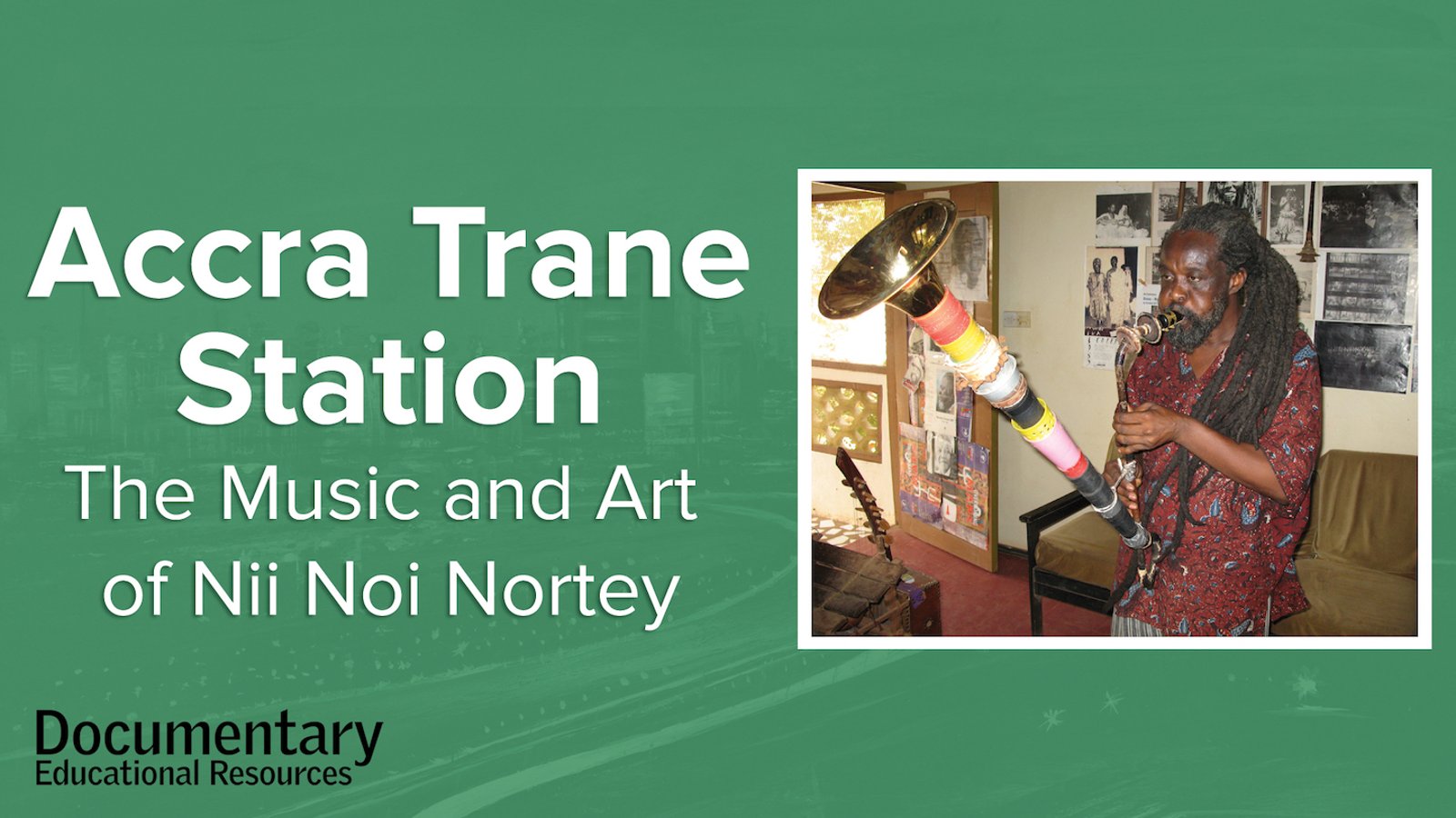Accra Trane Station - The Music and Art of Nii Noi Nortey