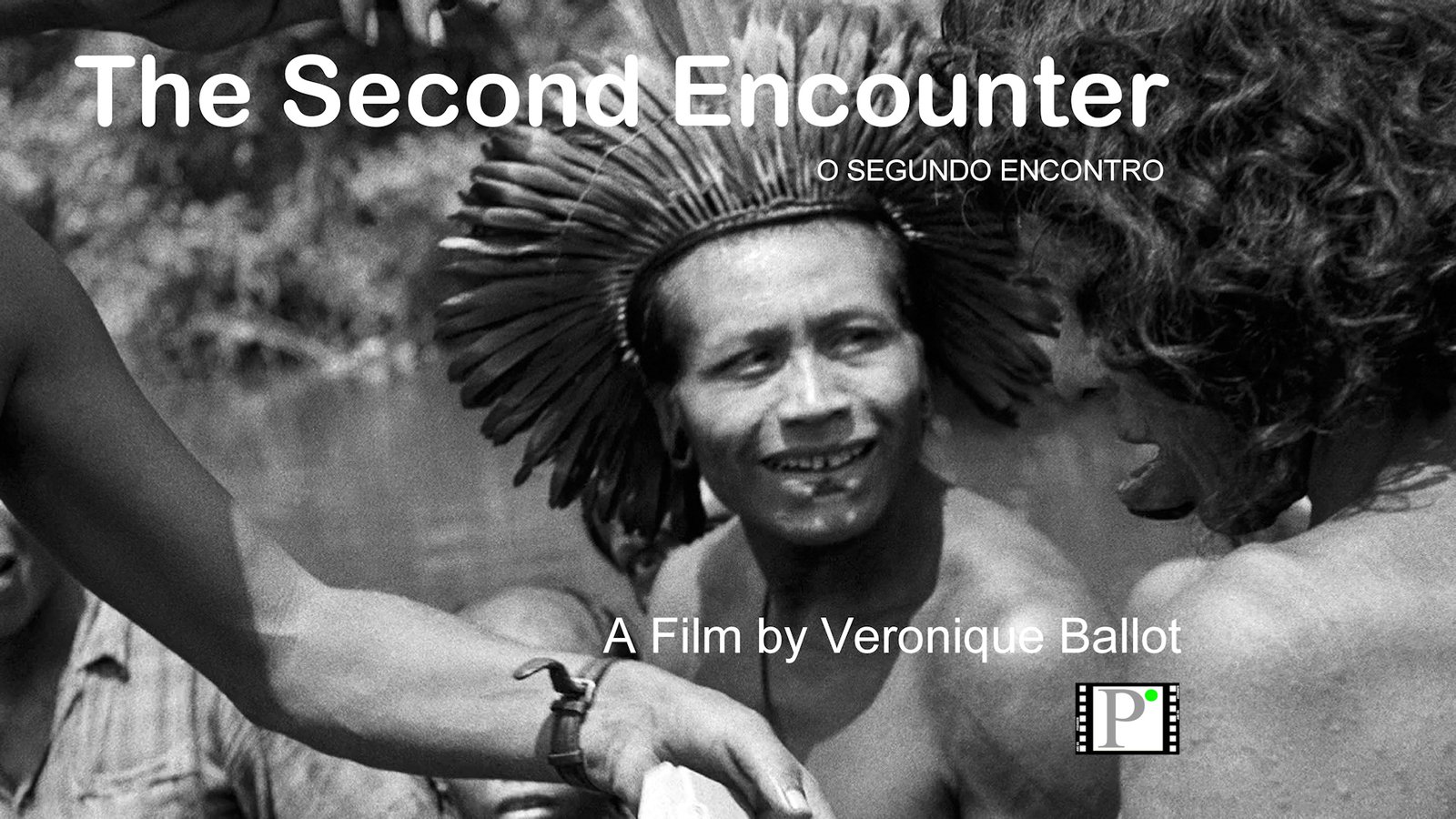 Brazil, Amazonia:"The Second Encounter" O Segundo Encontro